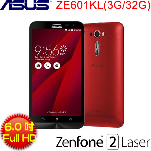 ASUS華碩 6吋 Full HDLTE智慧型手機 ZenFone 2 Laser ZE601KL 嗆辣紅 (3G/32GB)