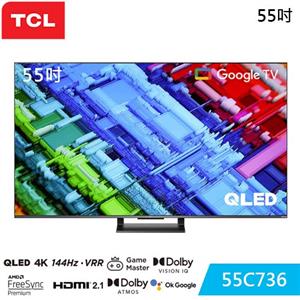 TCL 55吋 C736 QLED Google TV 量子智能連網液晶顯 55C736