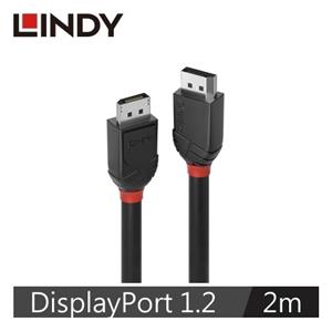 LINDY林帝 BLACK LINE DISPLAYPORT 1.2版 公 TO 公 傳輸線 2M