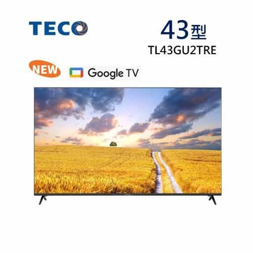 【TECO 東元】43吋 4K連網液晶顯示器 TL43GU2TRE(含拆箱定位 )