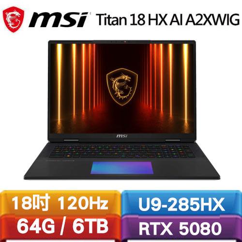 MSI微星 Titan 18 HX AI A2XWIG-025TW 18吋 AI電競筆電